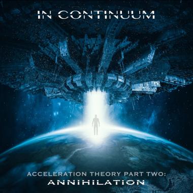 In Continuum -  Acceleration Theory, Pt. 2 Annihilation